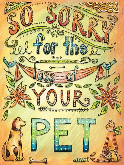 Colorful pet loss sympathy card with 'SO SORRY for the loss of YOUR PET' text, featuring illustrations of a dog and a cat.