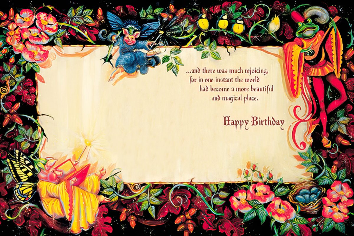 Inside of a magical greeting card with fairy tale creatures, flowers, and a scroll saying '...and there was much rejoicing, Happy Birthday.'