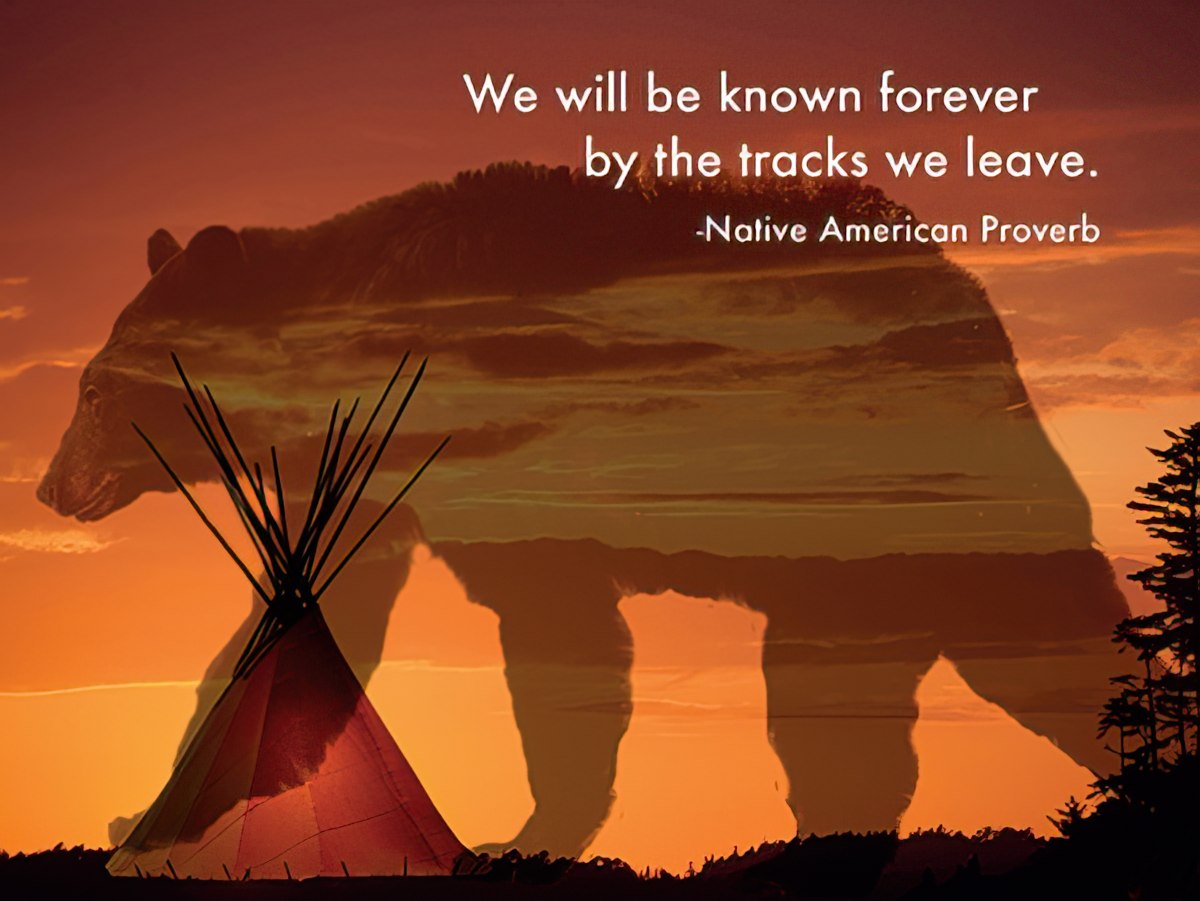 Inspiring Native American proverb on a greeting card, featuring a bear silhouette, teepee, and sunset.