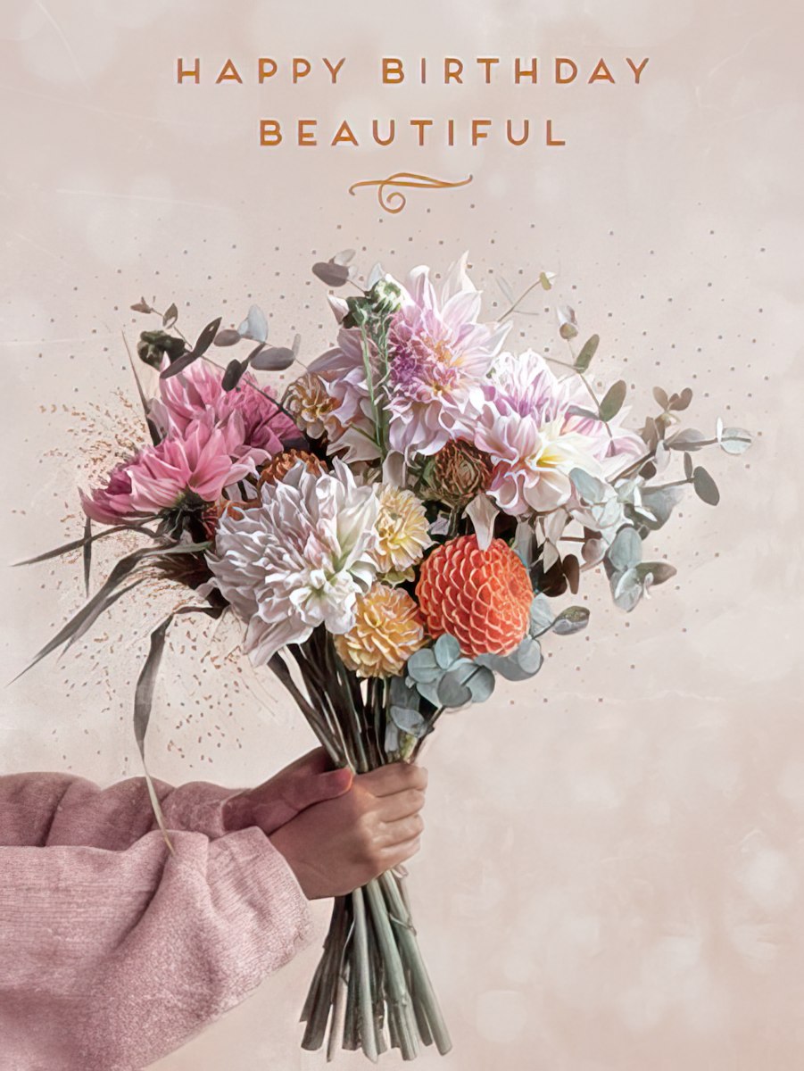 Elegant floral greeting card for her, featuring a beautiful bouquet of pink, white, and orange dahlias held by a hand, with 'HAPPY BIRTHDAY BEAUTIFUL' in gold lettering. Perfect romantic birthday card for wife, girlfriend, or partner.