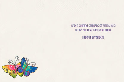 Inside of Laurel Burch friend card: "And a shining example of what it is to be strong, kind and good."