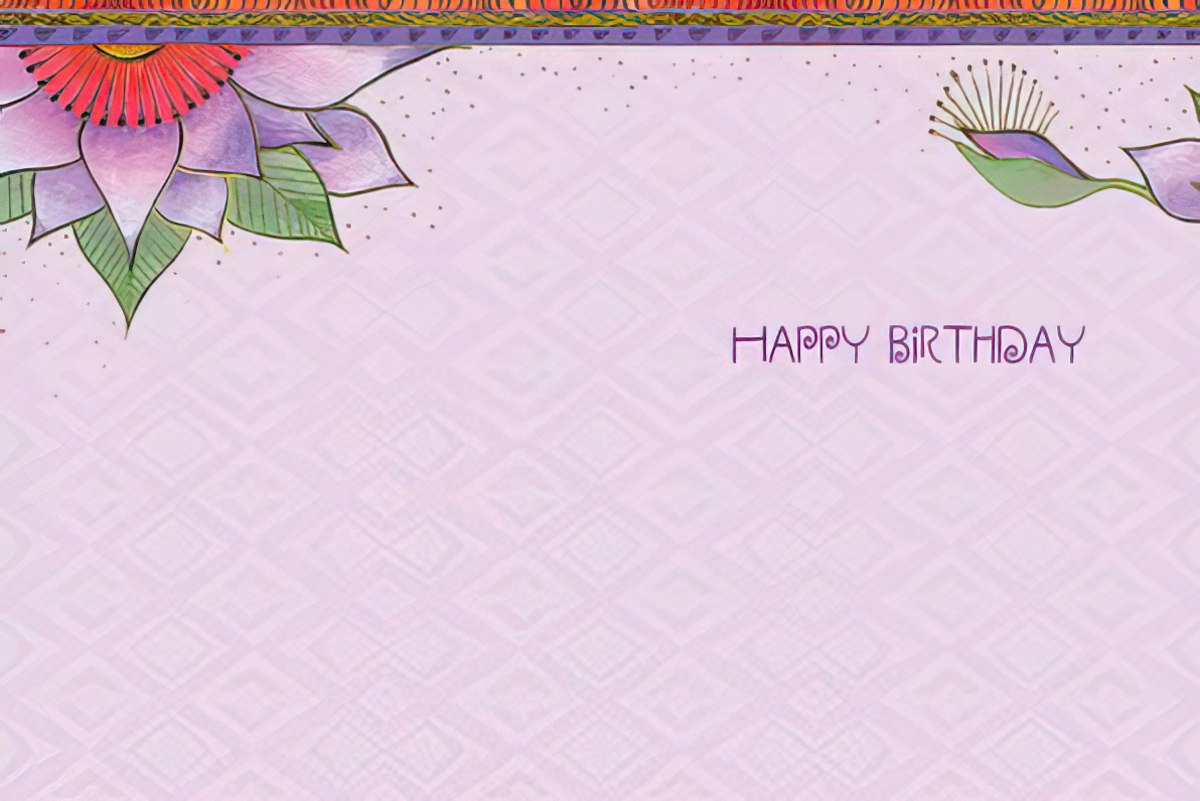 Inside of Laurel Burch lotus card: "inspire your spirit, and nourish your soul. Happy Birthday".