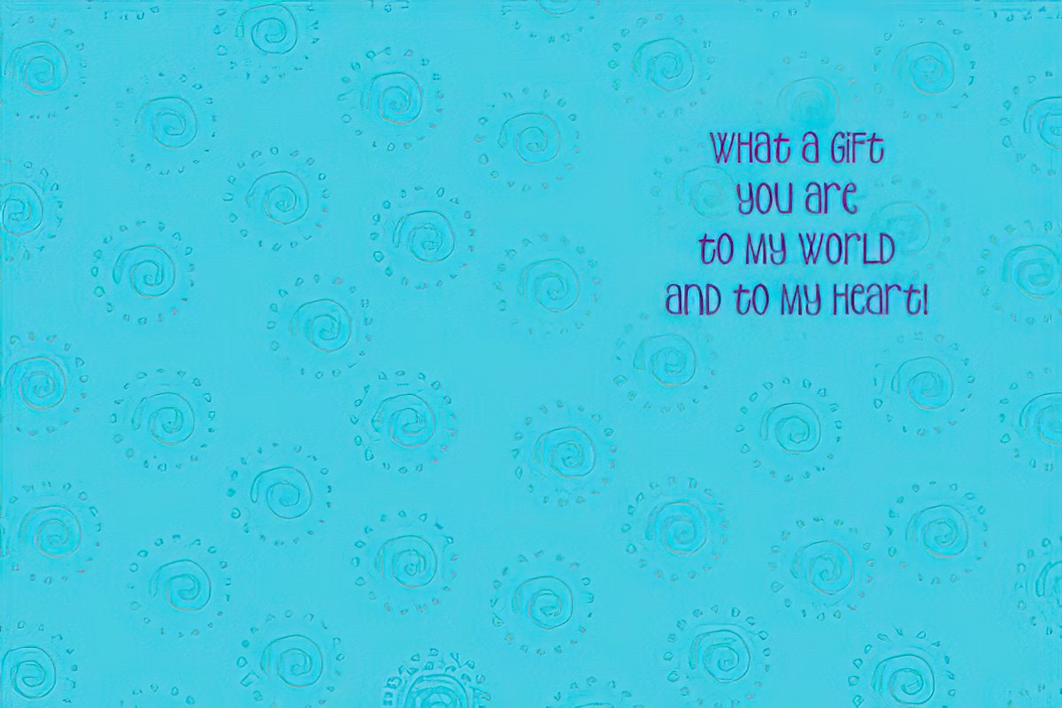 Inside of Laurel Burch blue cats card: "What a gift you are to my world and to my heart!".