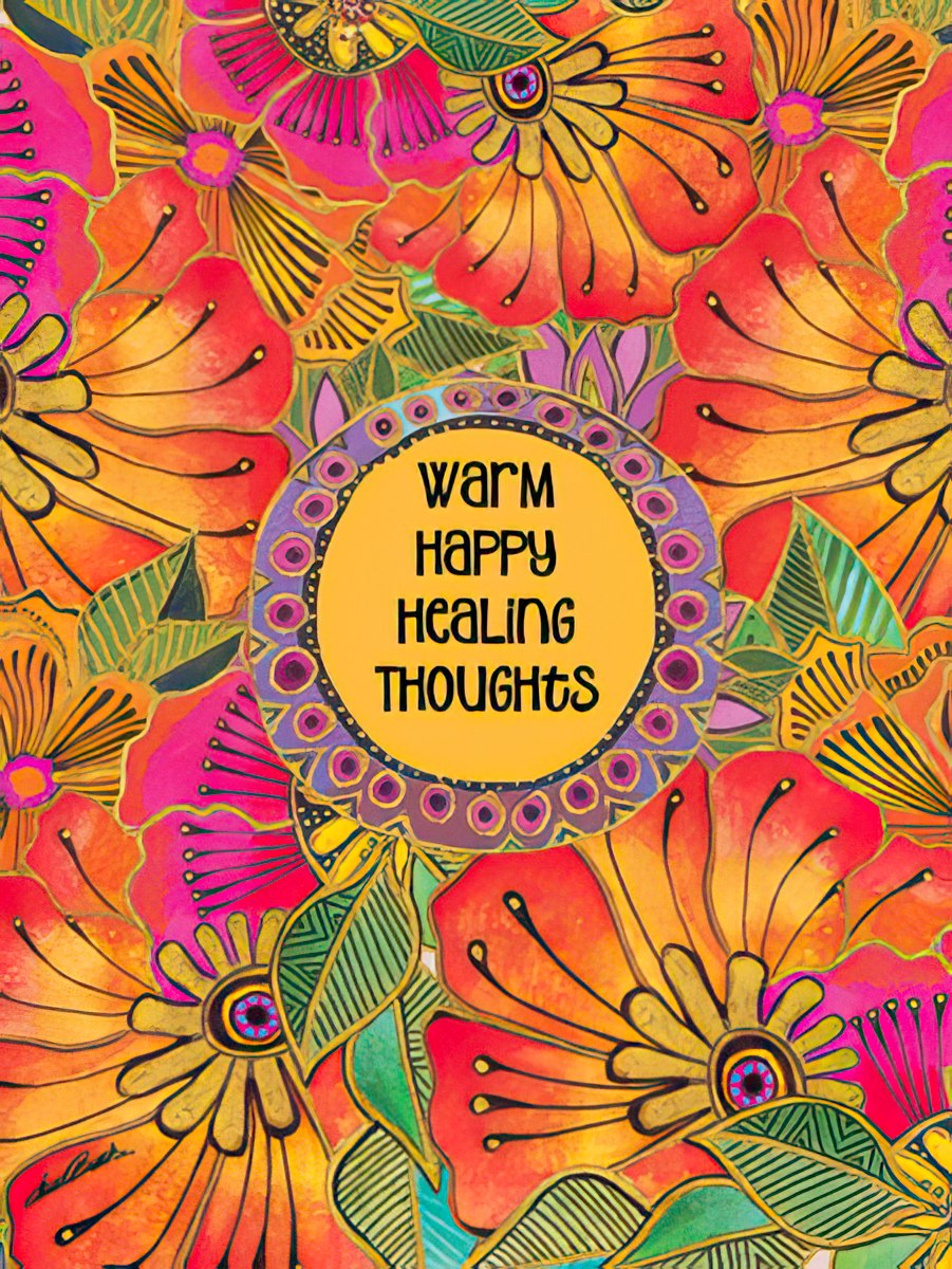 Laurel Burch "Warm Happy Healing Thoughts" card with vibrant orange and pink flowers.