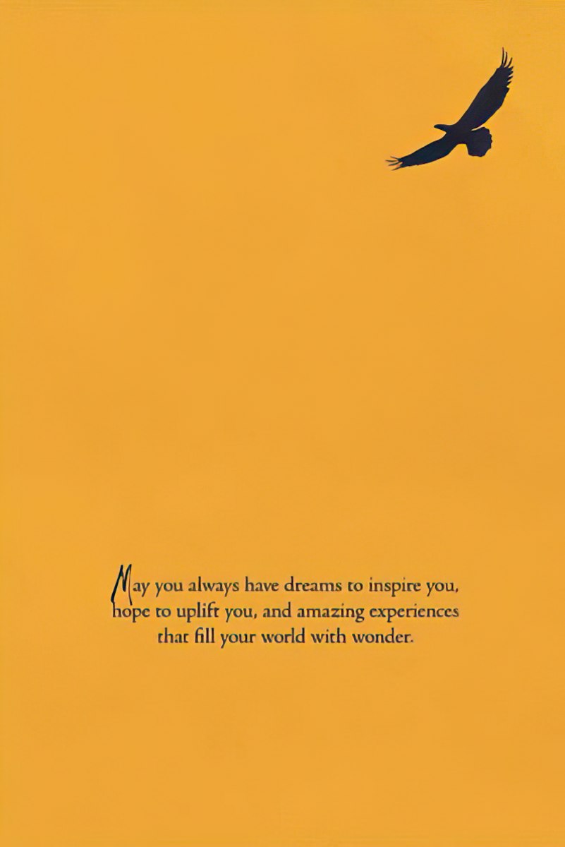 Inside message of an uplifting card for a friend, with an eagle silhouette and text: 'May you always have dreams to inspire you, hope to uplift you, and amazing experiences that fill your world with wonder.'