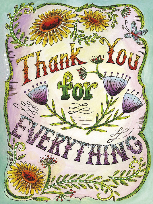 Front of a whimsical thank you card with colorful daisies, vibrant greenery, and a delicate butterfly, saying 'Thank You For EVERYTHING'.