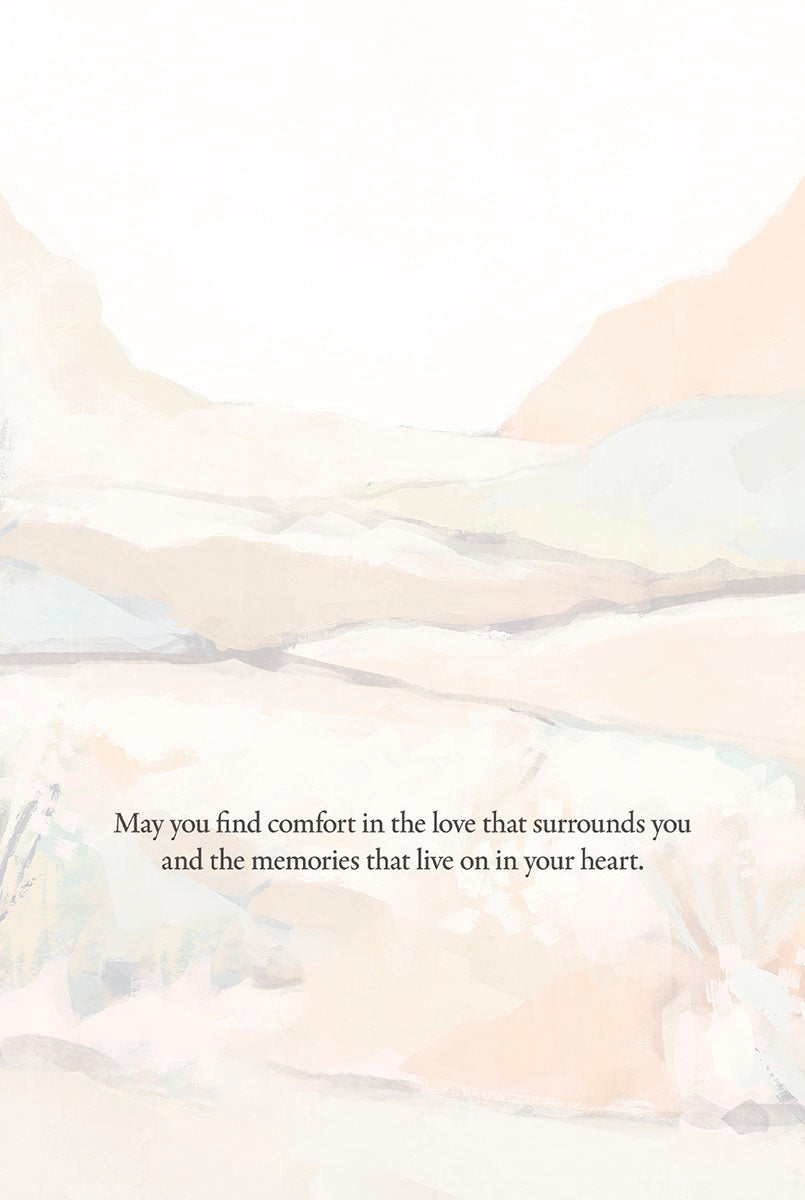 Inside of sympathy card with soft watercolor desert background and comforting message about love and memories.