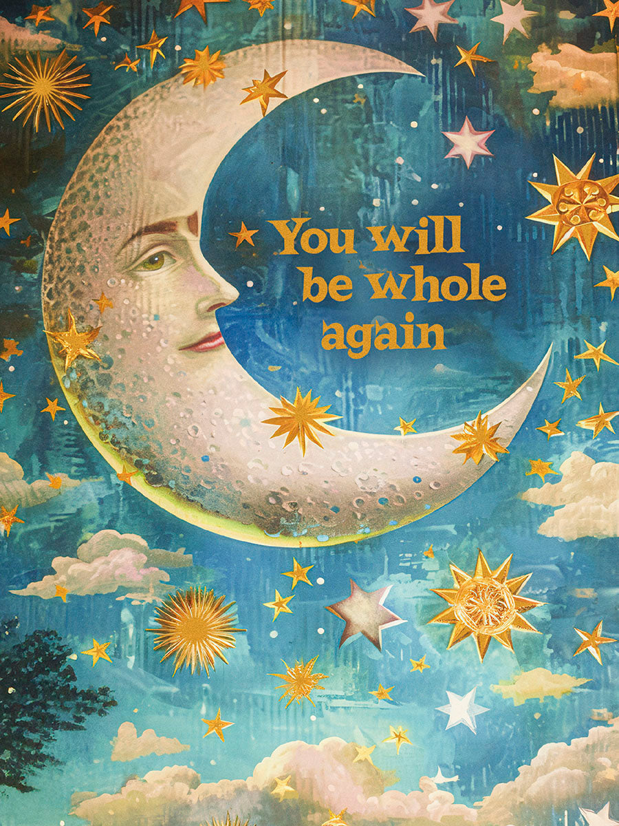 Vintage crescent moon with a face, surrounded by golden stars and clouds on a blue background. Text: You will be whole again.