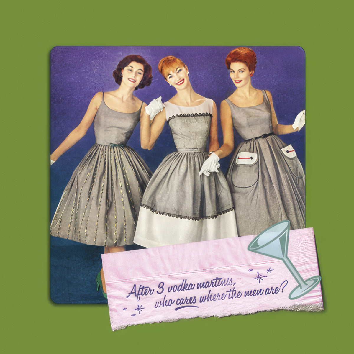 Retro cocktail napkin with three smiling women in vintage dresses and a witty quote about vodka martinis and men.