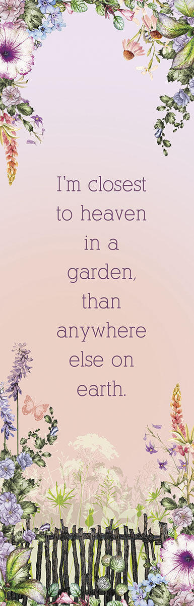 Closest to Heaven in a Garden Flower Garden Bookmark