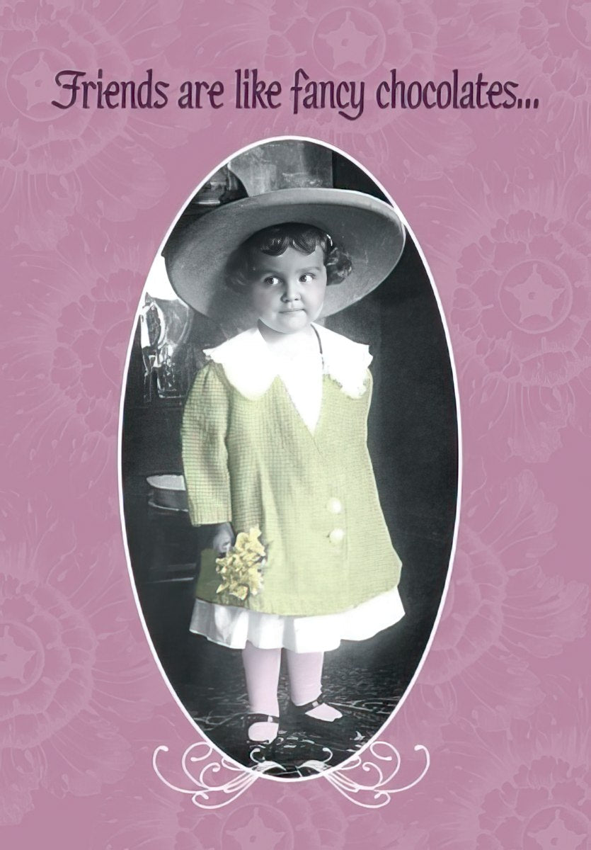 Maggie Mae card with vintage photo of a child in a large hat, text 'Friends are like fancy chocolates...'.