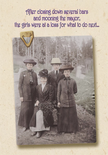 Maggie Mae card with vintage photo of four people in old-fashioned clothing, text 'After closing down several bars and mooning the mayor...'.
