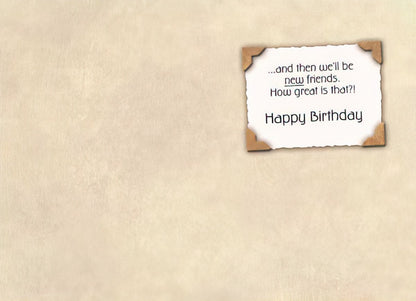 Inside of a Maggie Mae card with textured background and text '...and then we'll be new friends. How great is that?! Happy Birthday'.