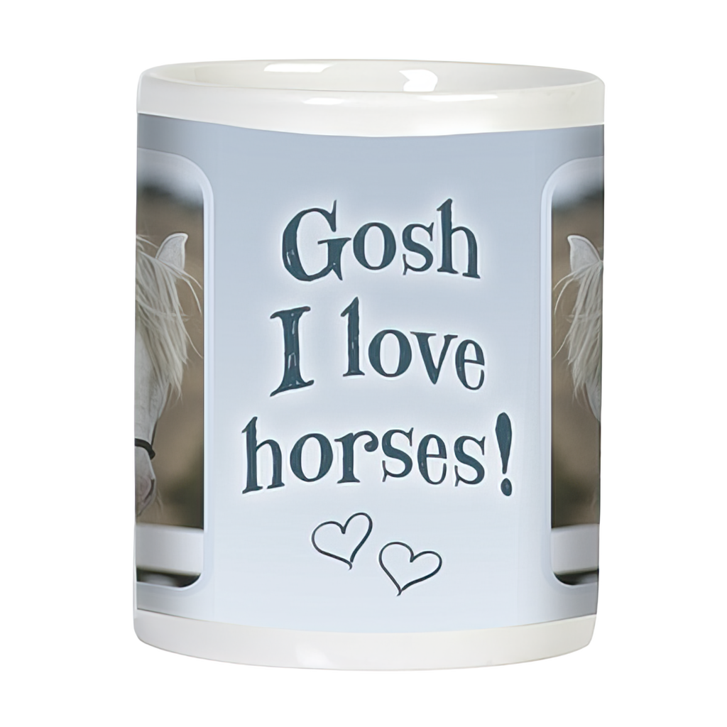 Back view of a white ceramic mug featuring the playful quote "Gosh I love horses!" in dark grey script with two heart emojis, appealing to horse lovers.