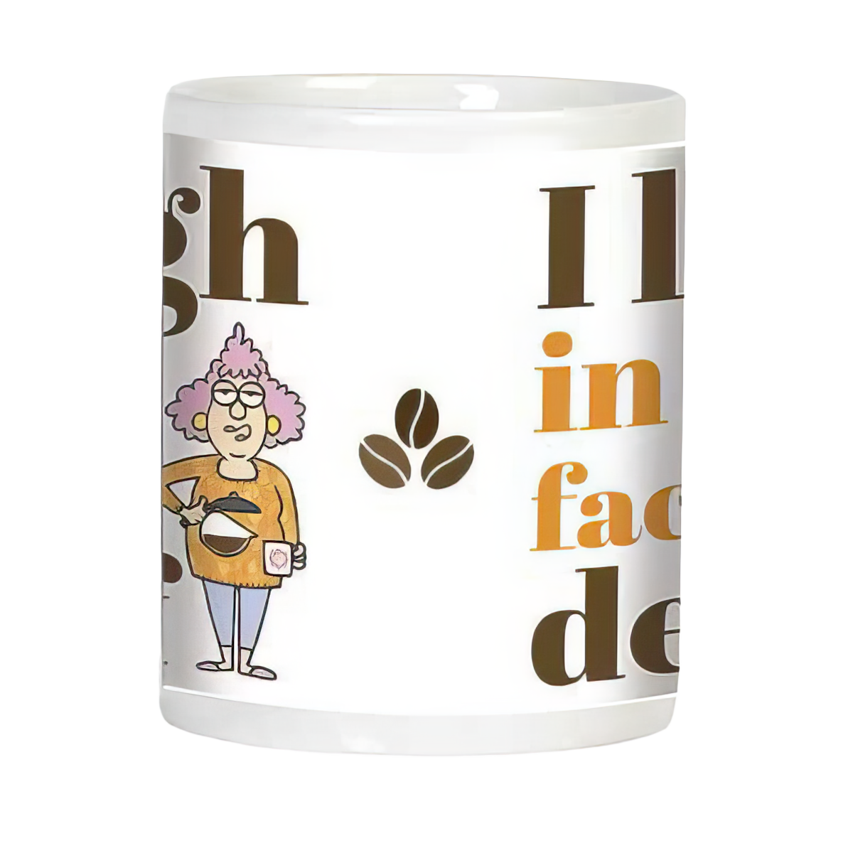 Side view of the 'I laugh in the face of decaf' coffee mug, showing coffee beans design and the cartoon character.