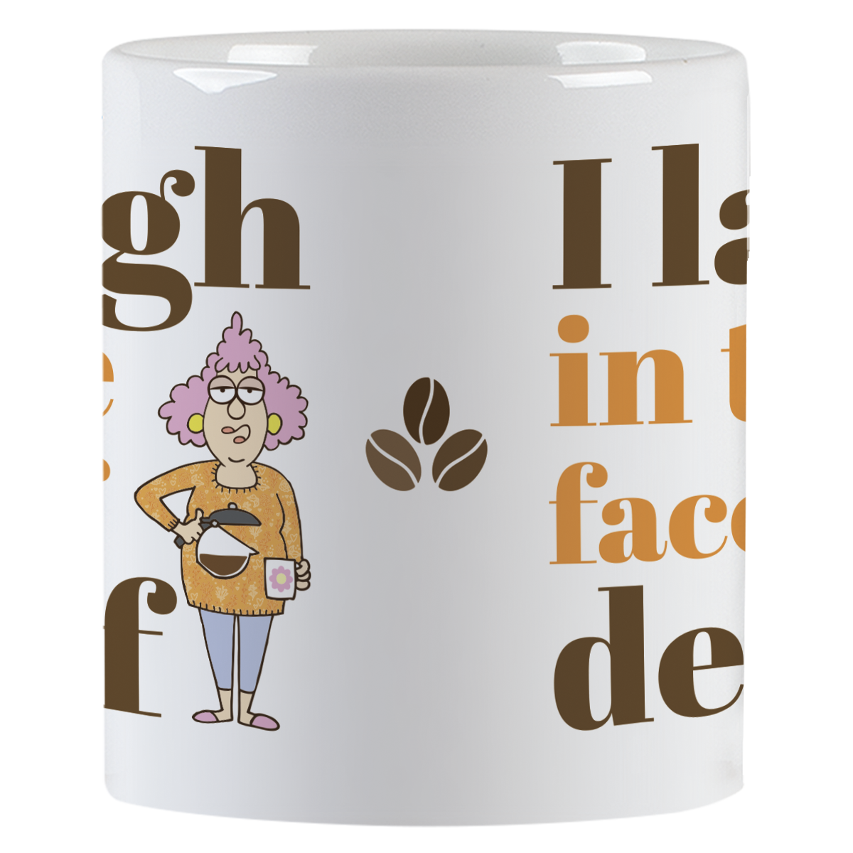 Side view of the 'I laugh in the face of decaf' white coffee mug, highlighting the cartoon character with a coffee pot, coffee bean graphics, and parts of the humorous text.