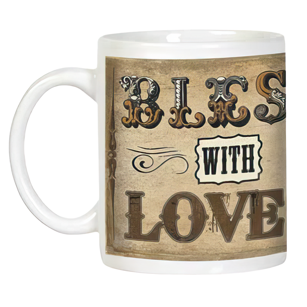 Elegant white mug displaying the message 'BLESS WITH LOVE' in a charming, old-world font, surrounded by decorative flourishes. A comforting and inspiring beverage holder.