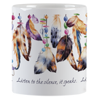 Side view of a white ceramic mug, displaying a continuous wraparound design of diverse feathers and small, colorful beads. The feathers are in shades of brown, blue, purple, and orange, with beads in pink, green, and blue. The text 'Listen to the silence, it speaks.' is printed below the artwork.