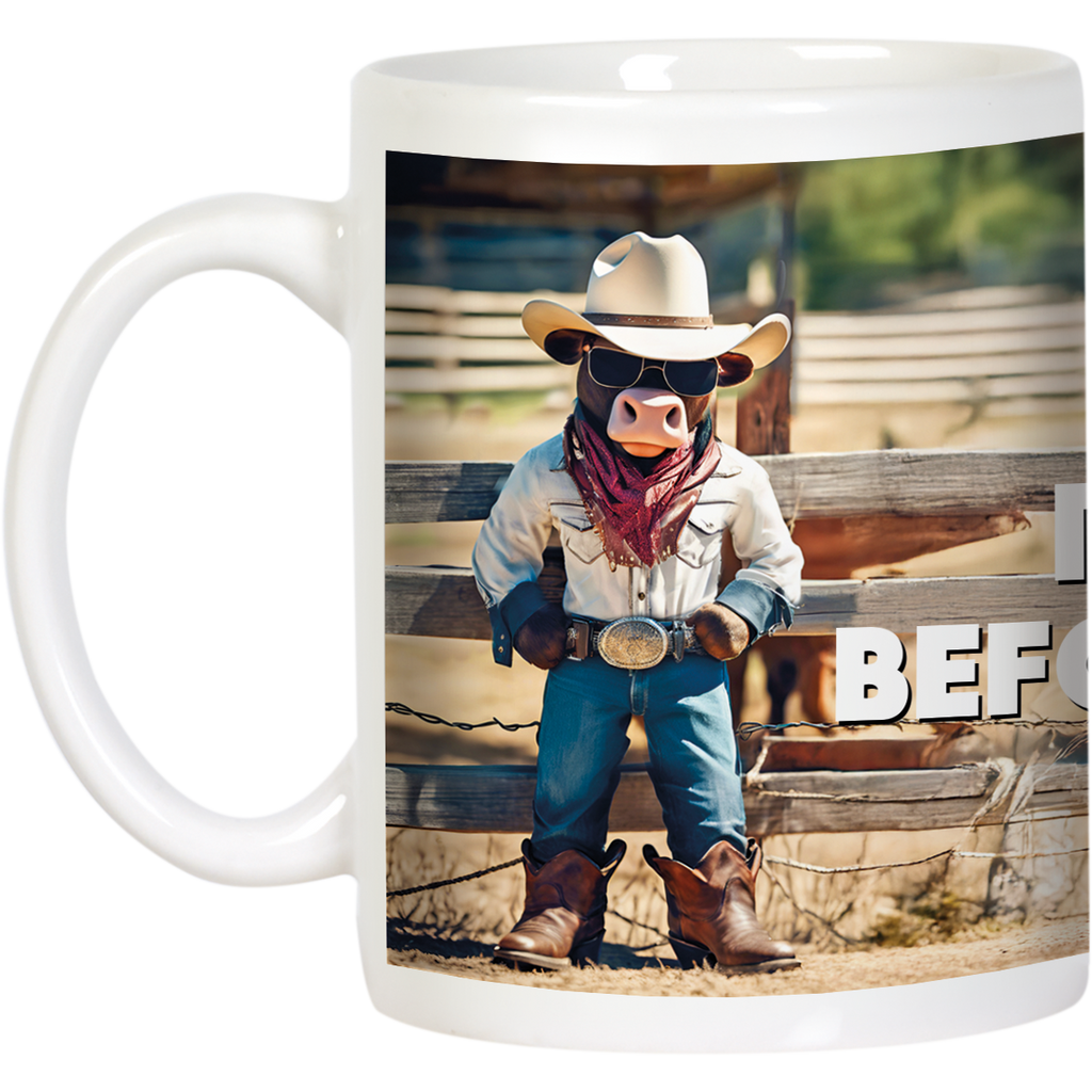 Close-up of a white mug displaying a cool cowboy bull character in sunglasses and Western attire, part of the "NO BULLS#!T BEFORE MY COFFEE!" design. Great for coffee lovers.