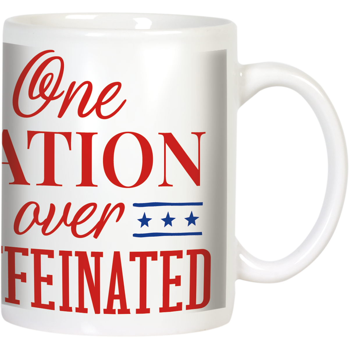 One Nation Over Caffeinated America 250 Ceramic Mug
