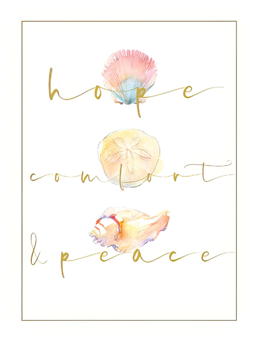 Front of a sympathy card with watercolor seashells and gold script text "hope comfort & peace" framed in gold.