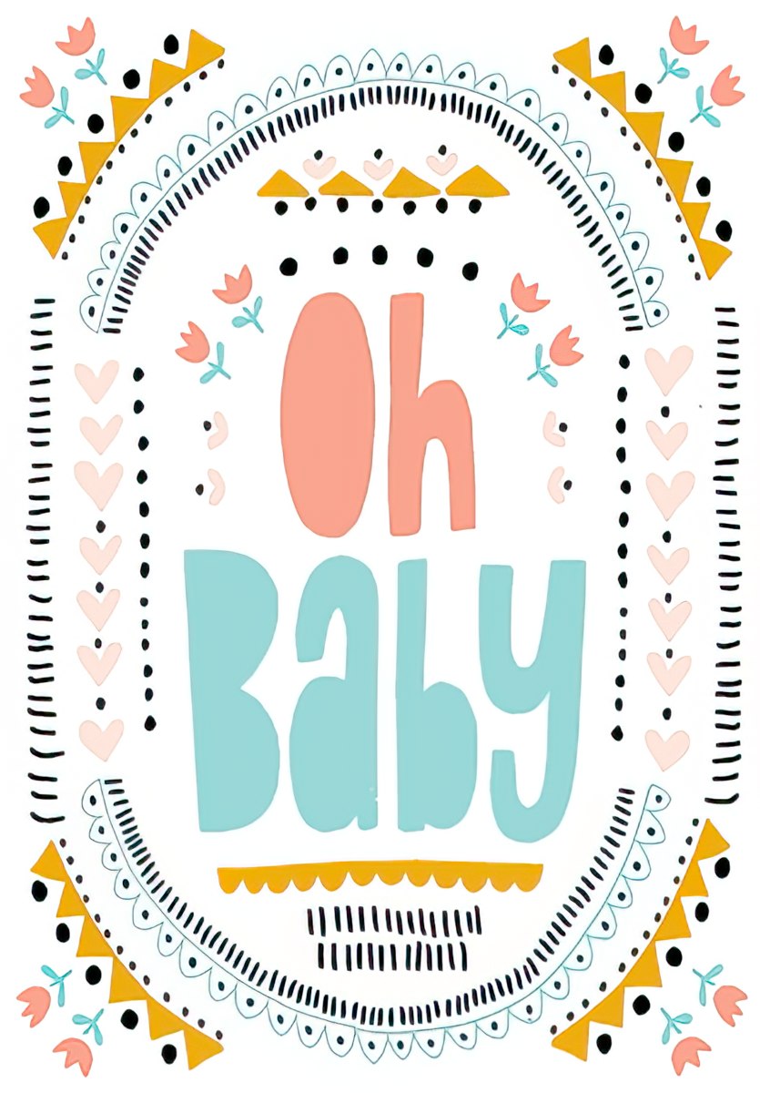 Front of a modern baby greeting card with 'Oh Baby' in peach and teal, framed by folk-art patterns and tiny flowers.