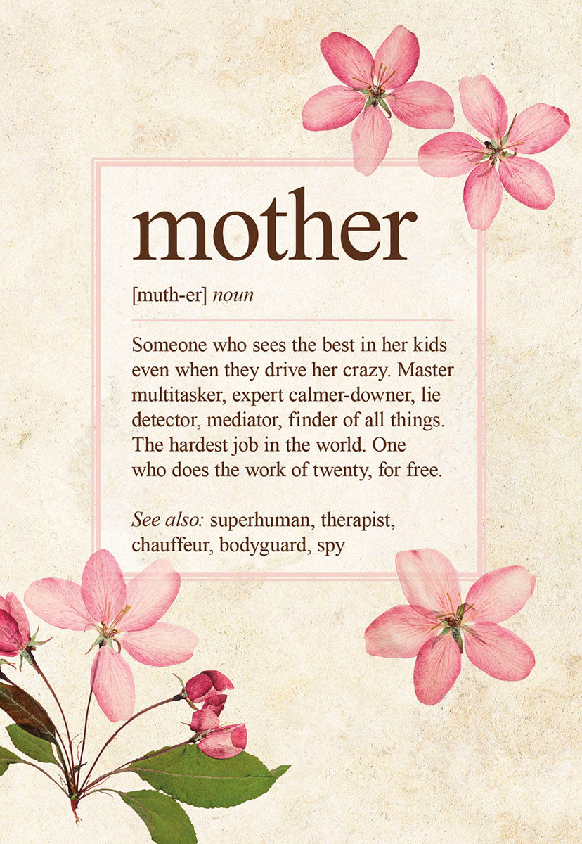 Front of a Mother's Day greeting card featuring the dictionary definition of 'mother' in elegant serif font with pink pressed flower accents on a textured beige background, perfect for showing appreciation to an amazing mom.