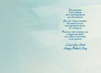 Inside panel of a heartfelt greeting card for father with light blue textured background, expressing pride, admiration, and love for dad, concluding with 'I Love You, Dad Happy Father's Day'.