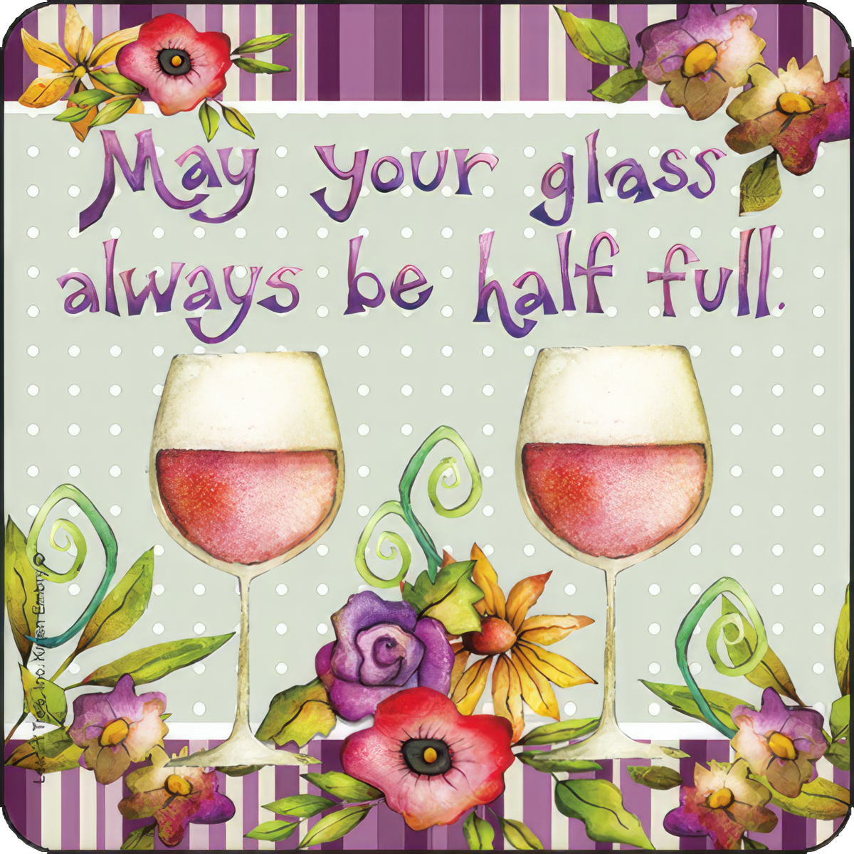 two half-full glasses of wine illustrate the saying 'may your glass always be half full'