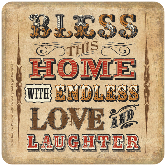 Bless this Home With Endless Love and Laughter