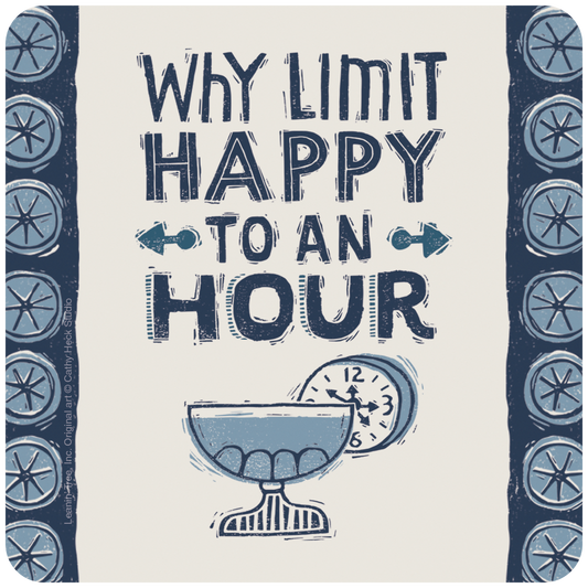 Why Limit Happy to an Hour?