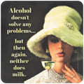 Vintage style coaster featuring a woman in a glamorous fur hat holding a cocktail glass, with the humorous text 'Alcohol doesn't solve any problems... but then again, neither does milk.' An ideal funny gift for cocktail enthusiasts or home bar decor.