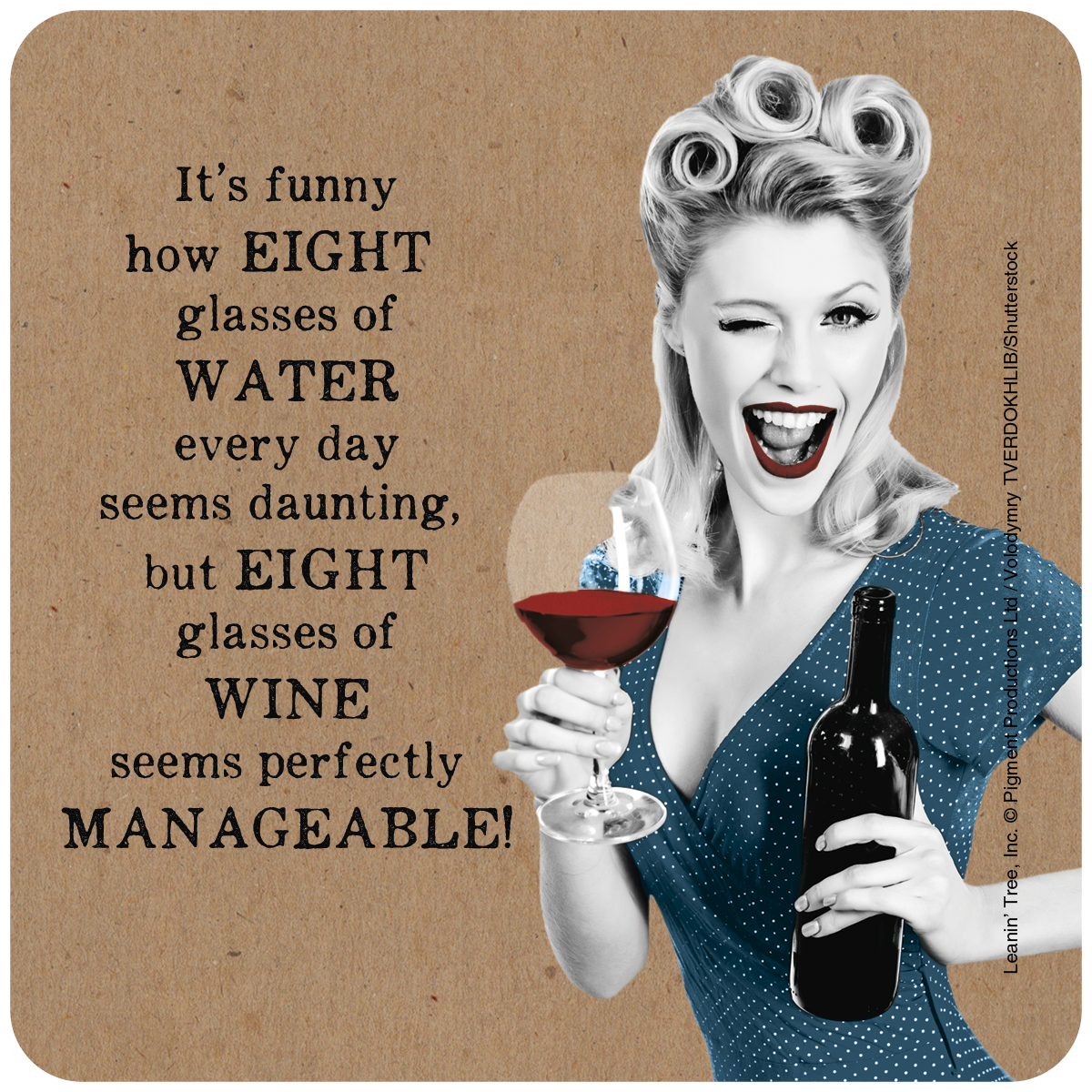 EIGHT glasses of WINE seems perfectly MANAGEABLE!