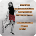 Funny retro wine coaster featuring a smiling woman in a black top and red sparkly skirt striking a dance pose with the humorous quote: 'Dear Wine, You promised to make me more glamorous and a better dancer. I've seen the video. We need to talk!'. Perfect for wine lovers and humorous home decor.