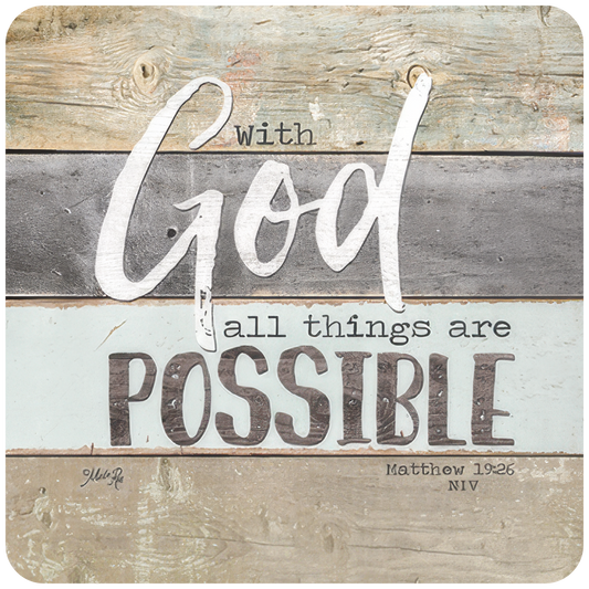 With God All Things Are Possible