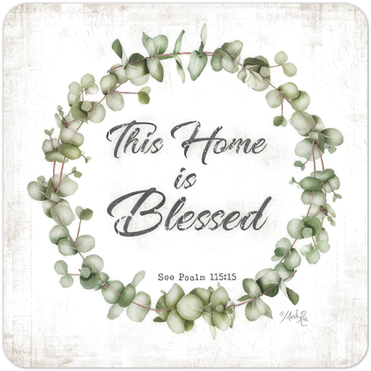 This Home is Blessed Psalm 115