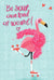 Flamingo wearing roller skates and wearing a boa