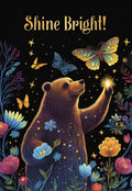 SEO-optimized image of an enchanting brown bear holding a glowing star, surrounded by vibrant butterflies and sparkling flora on a dark background. Features the inspiring text "Shine Bright!". Perfect for motivational wall art, animal lovers, and nature enthusiasts.