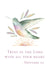 Trust in the Lord with All Your Heart Hummingbird Magnet