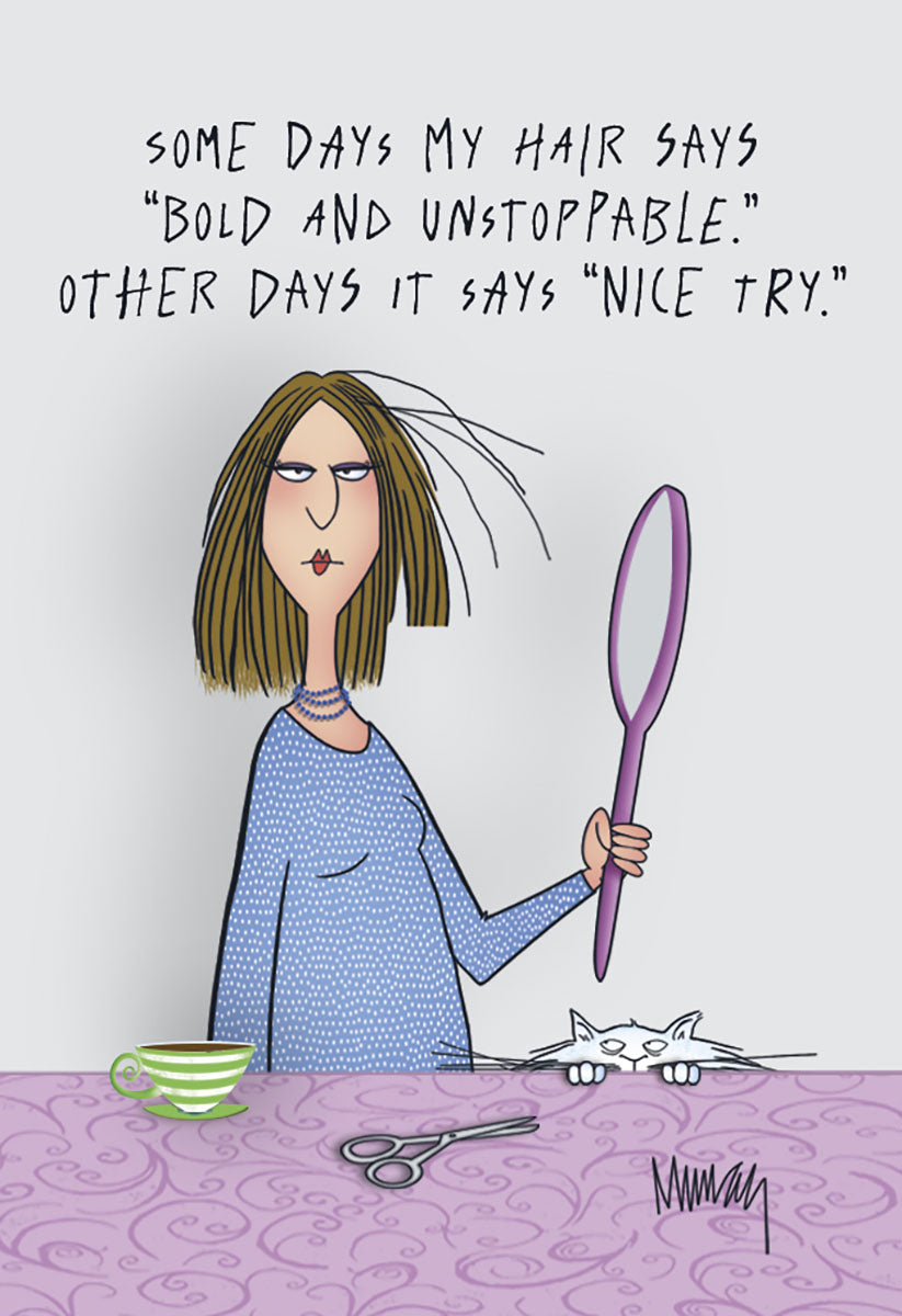 Humorous magnet featuring a cartoon woman with messy, bed-head hair looking critically into a purple hand mirror. A green striped coffee cup, scissors, and a peeking white cat are on a purple patterned table. The text reads: 'SOME DAYS MY HAIR SAYS "BOLD AND UNSTOPPABLE." OTHER DAYS IT SAYS "NICE TRY."'. Perfect funny magnet for bad hair days, friend gifts, or office humor.