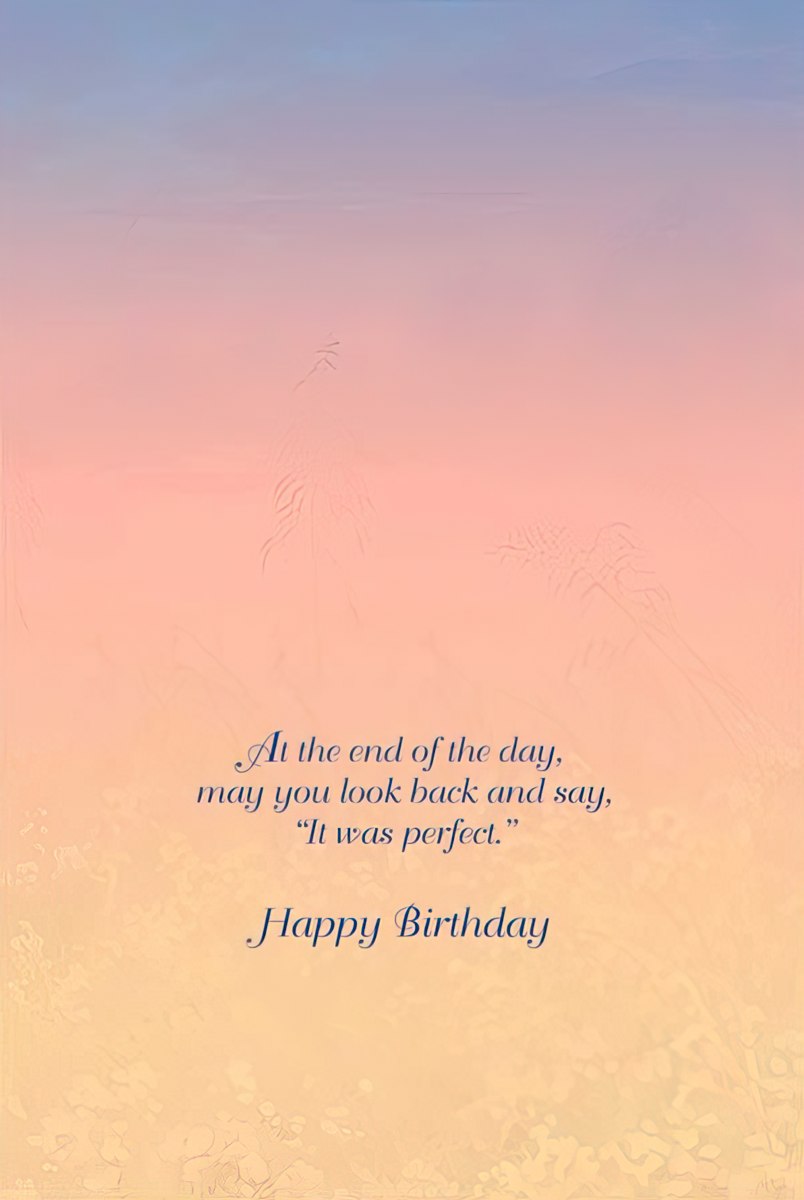 Inside of a deer at sunset greeting card, featuring a reflective message: "At the end of the day, may you look back and say, 'It was perfect.' Happy Birthday".