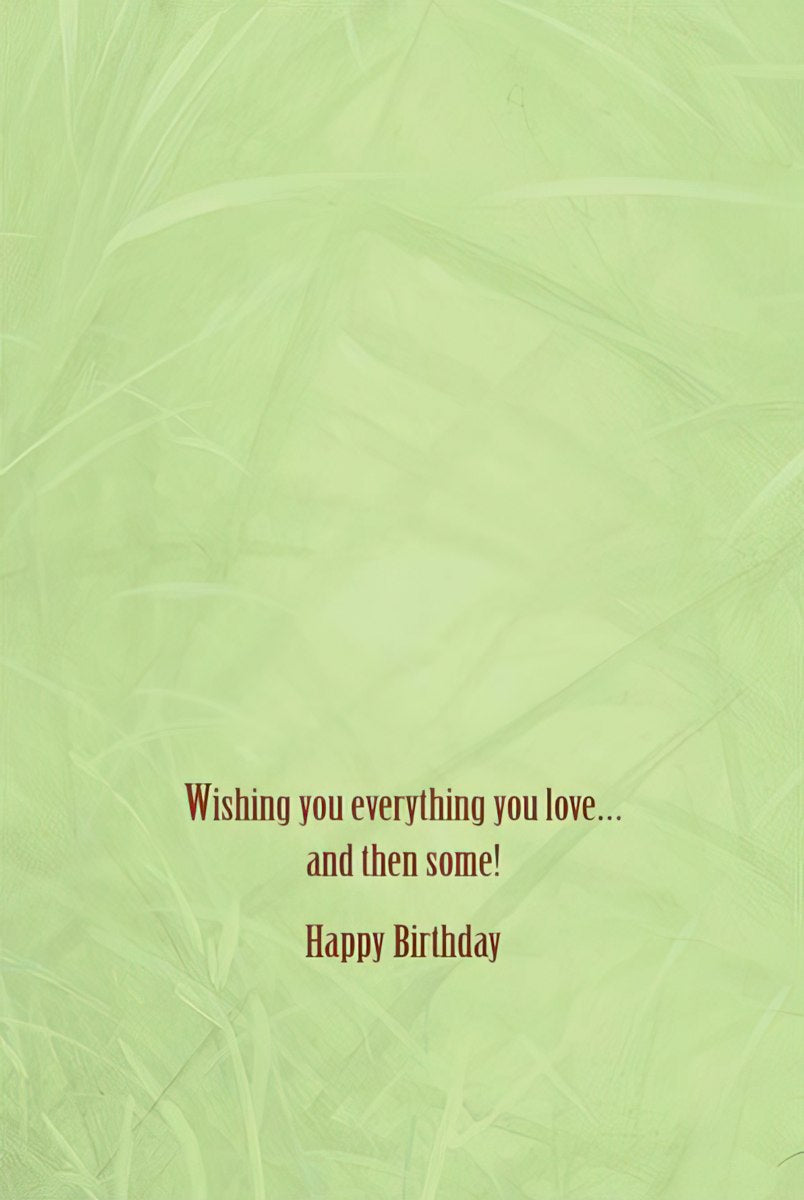 Inside of a fox greeting card, featuring a loving message "Wishing you everything you love... and then some! Happy Birthday".