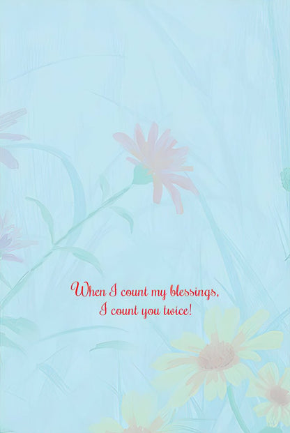 Inside of a two rabbits greeting card, featuring a heartfelt message "When I count my blessings, I count you twice!".