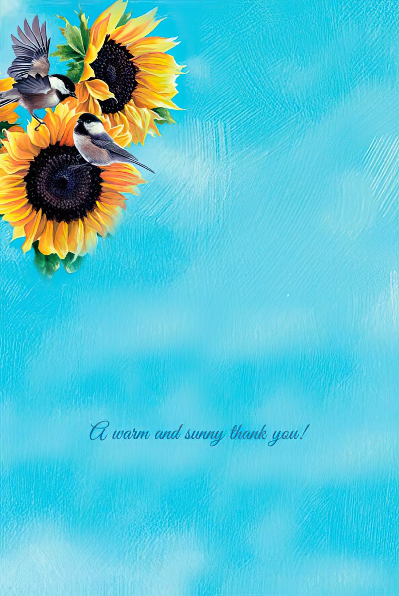 Inside of a chickadees on sunflowers greeting card, featuring a simple "A warm and sunny thank you!" message.