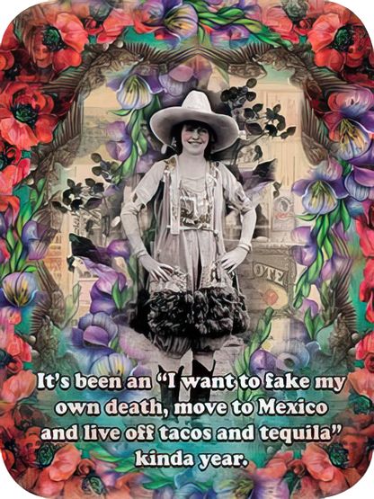 I want to fake my own death, move to Mexico...