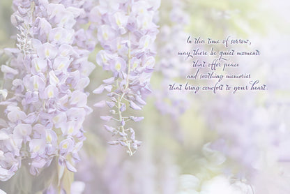 Inside of wisteria sympathy card with message about quiet moments, peace, and soothing memories for comfort.