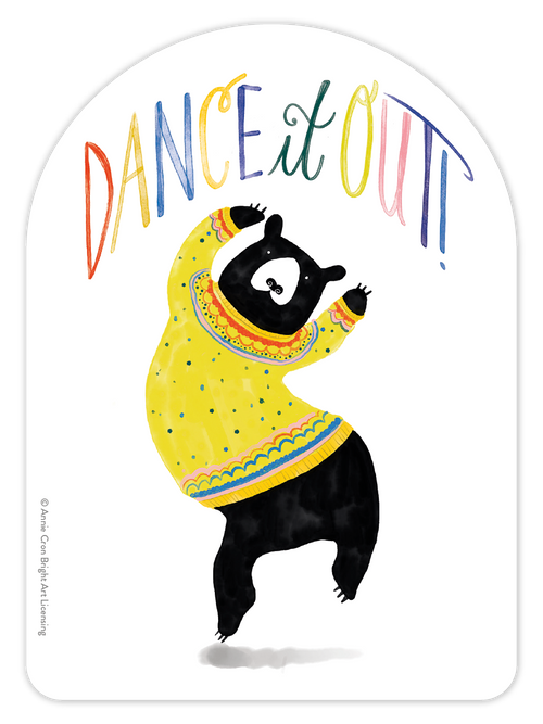 Cute dancing black bear sticker in a vibrant yellow patterned sweater, featuring the encouraging phrase 'Dance it Out!' in playful, multi-colored letters. Ideal for personalizing laptops, water bottles, and journals.