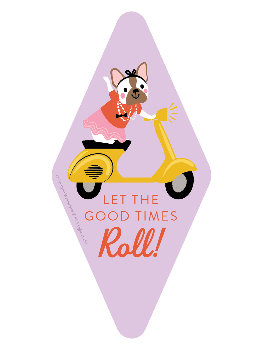 Cute French bulldog sticker on yellow scooter. Dog in pink dress and pearls with 'Let the Good Times Roll' text, perfect for fun and positive vibes.