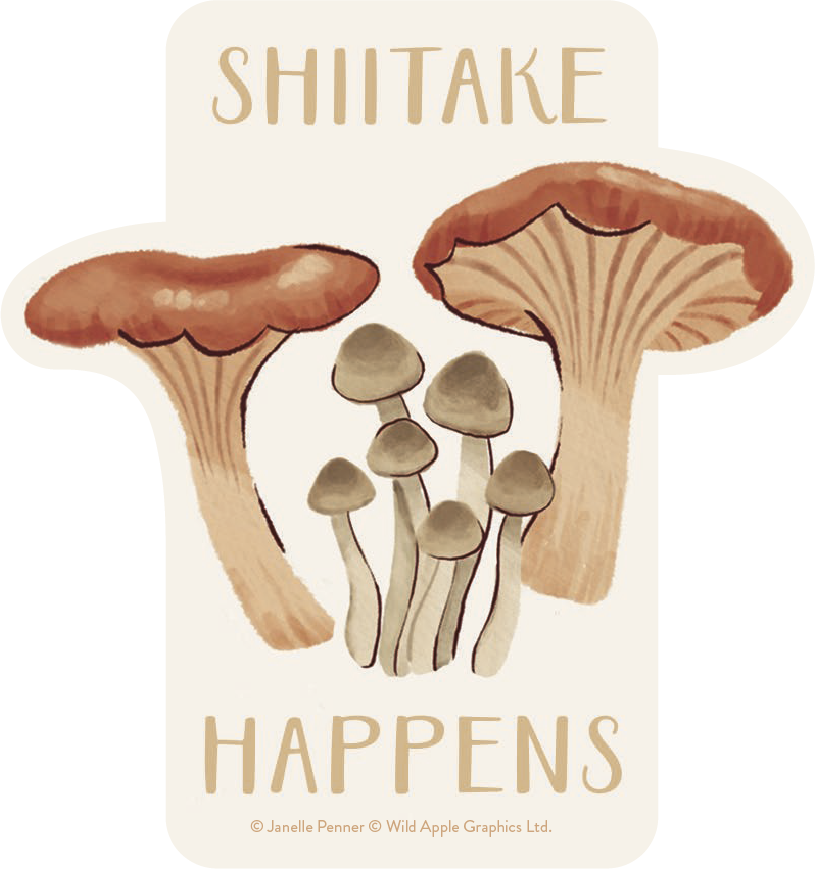 Humorous 'Shiitake Happens' sticker featuring watercolor-style illustrations of various mushrooms, including large shiitake mushrooms and smaller brown mushrooms, on a light cream background.