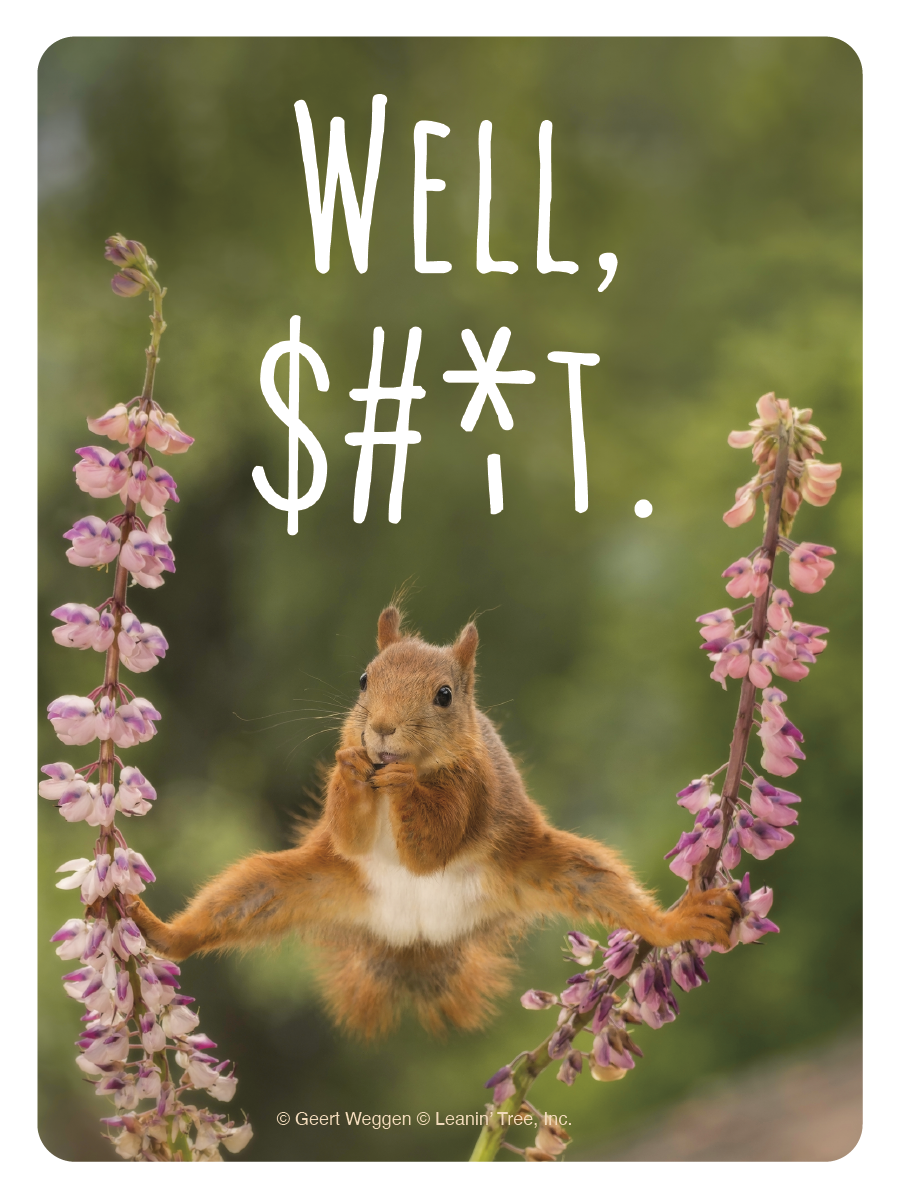Well, $#it. Sticker